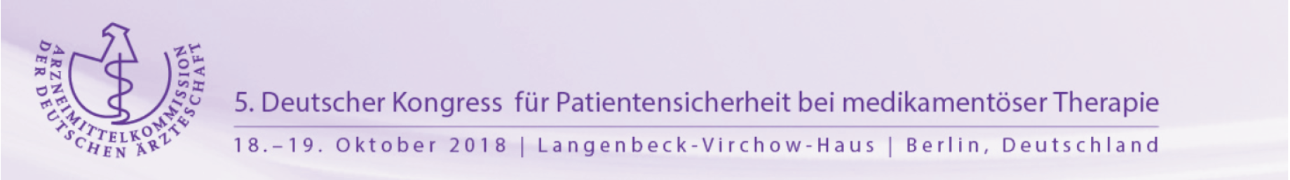 5. Deutscher Kongress für Patientensicherheit bei medikamentöser Therapie